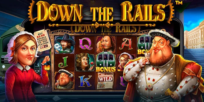 Trik Terbaik Agar Menang Slot Down The Rails Online